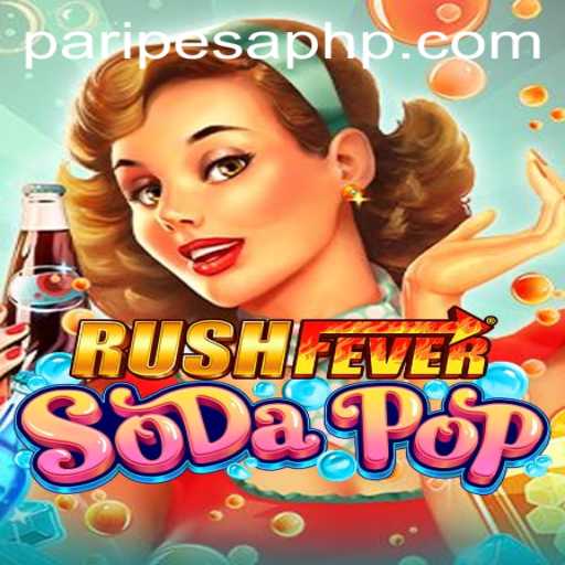 Exploring the Excitement of RushFeverSodaPop and Its Paripesa Connection